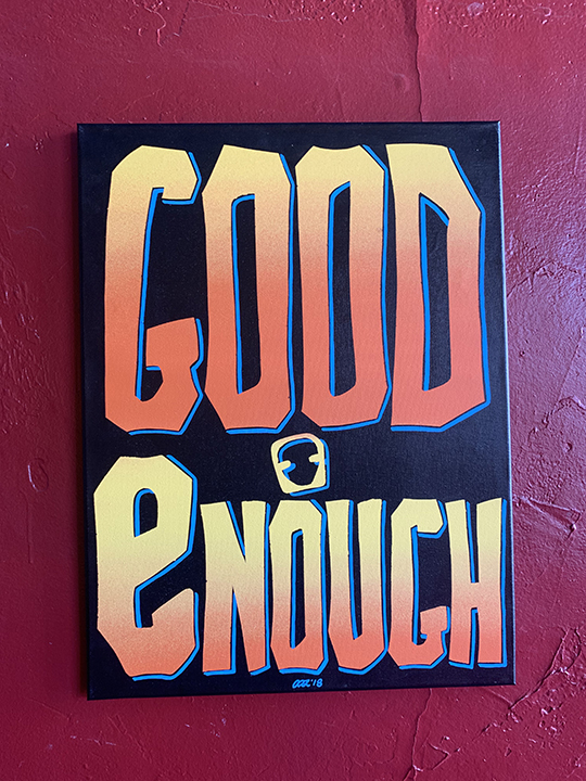 Good-Enough-16x20